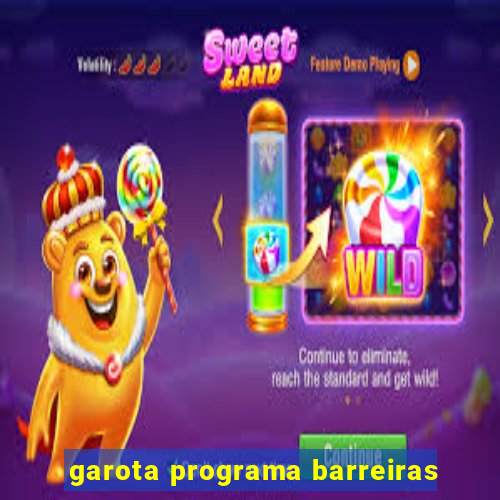 garota programa barreiras